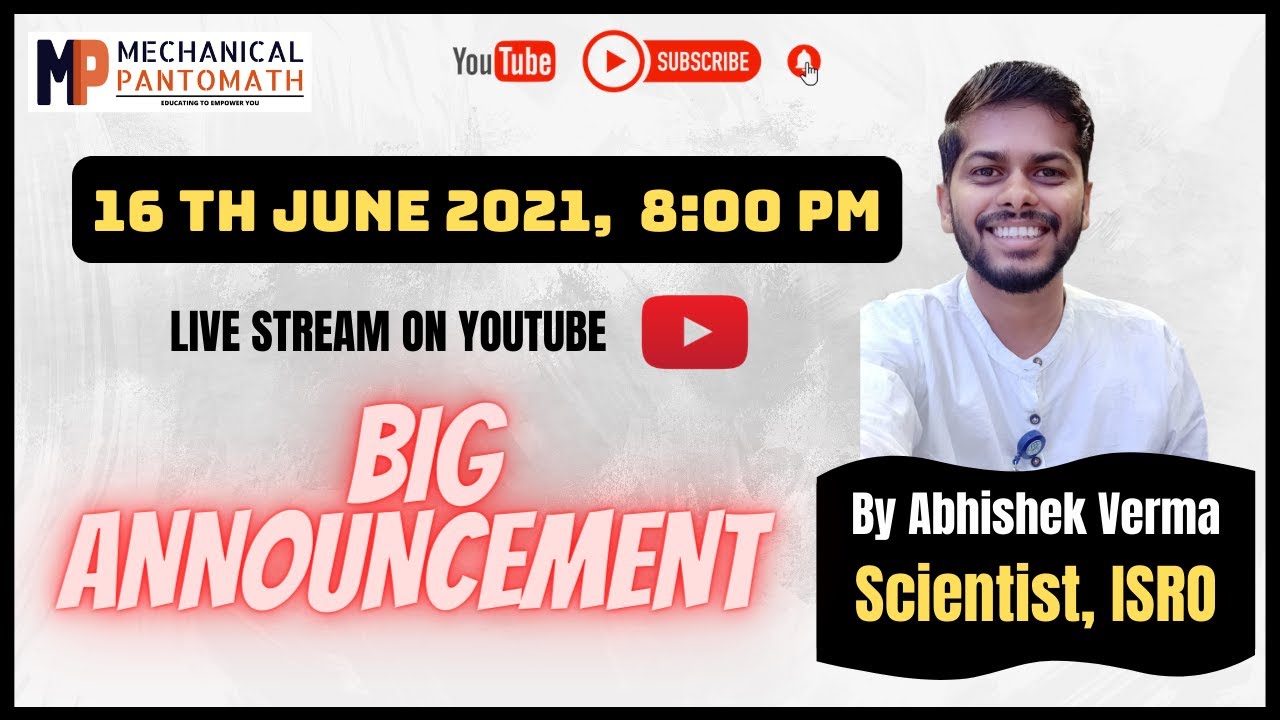 📢Big Announcement from Mechanical Pantomath🔥🔥🔥 | By Abhishek Verma (Scientist, ISRO)