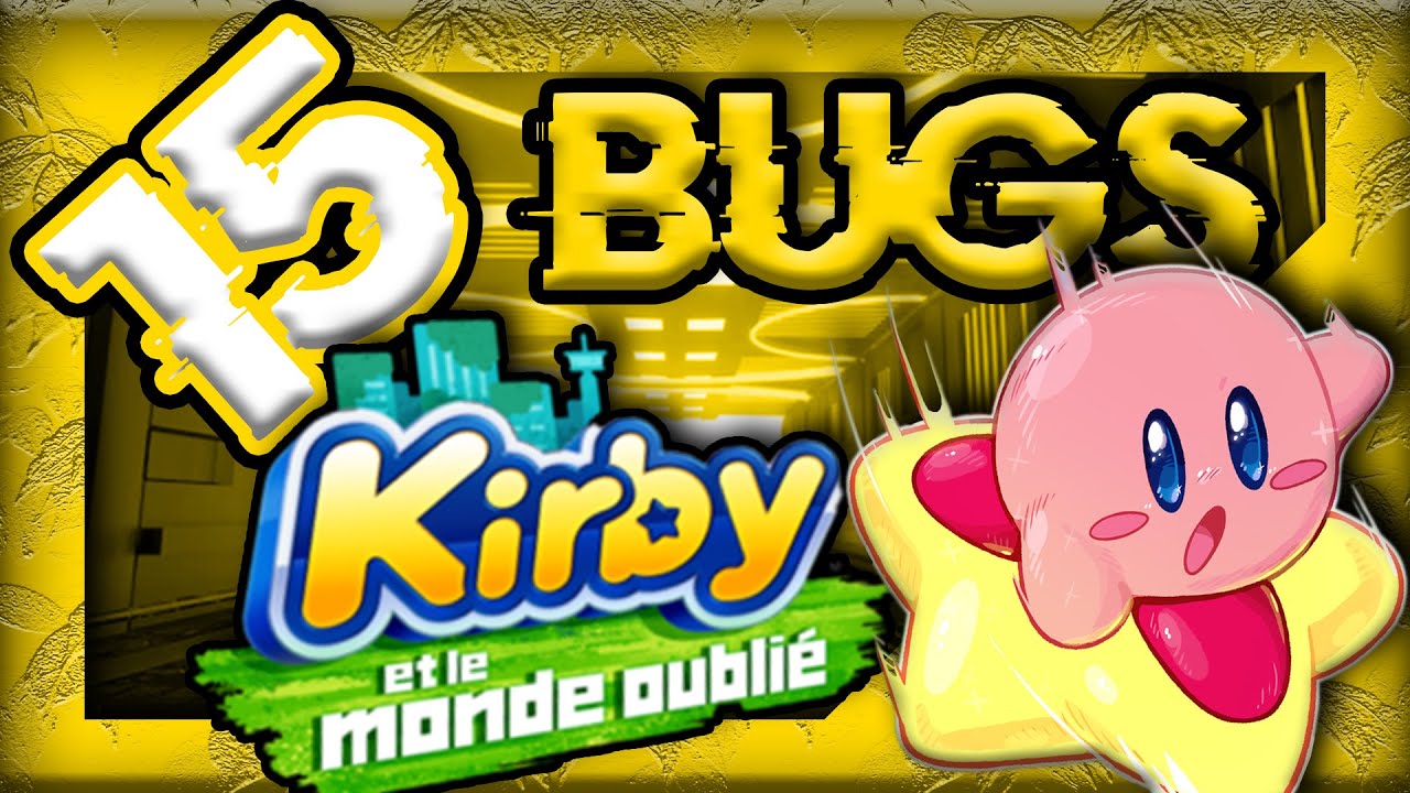15 BUGS sur KIRBY et LE MONDE OUBLIÉ ⭐