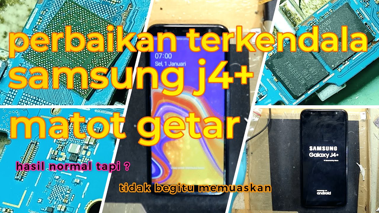 samsung j4+ j415f matot getar only  perbaikan di ic wifi charger power cpu emmc done . tapi ko lemot