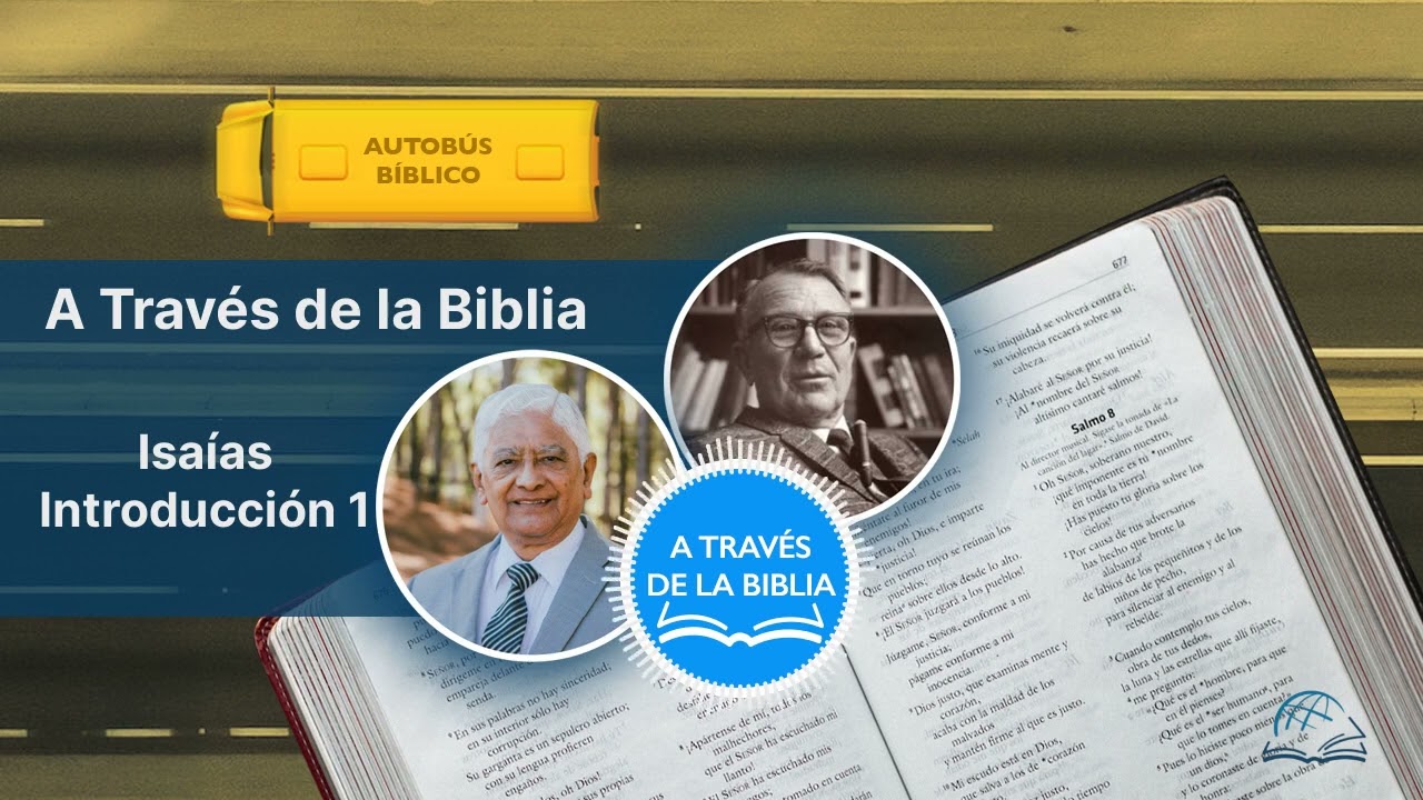 Isaías Introducción 1 | A Través de la Biblia