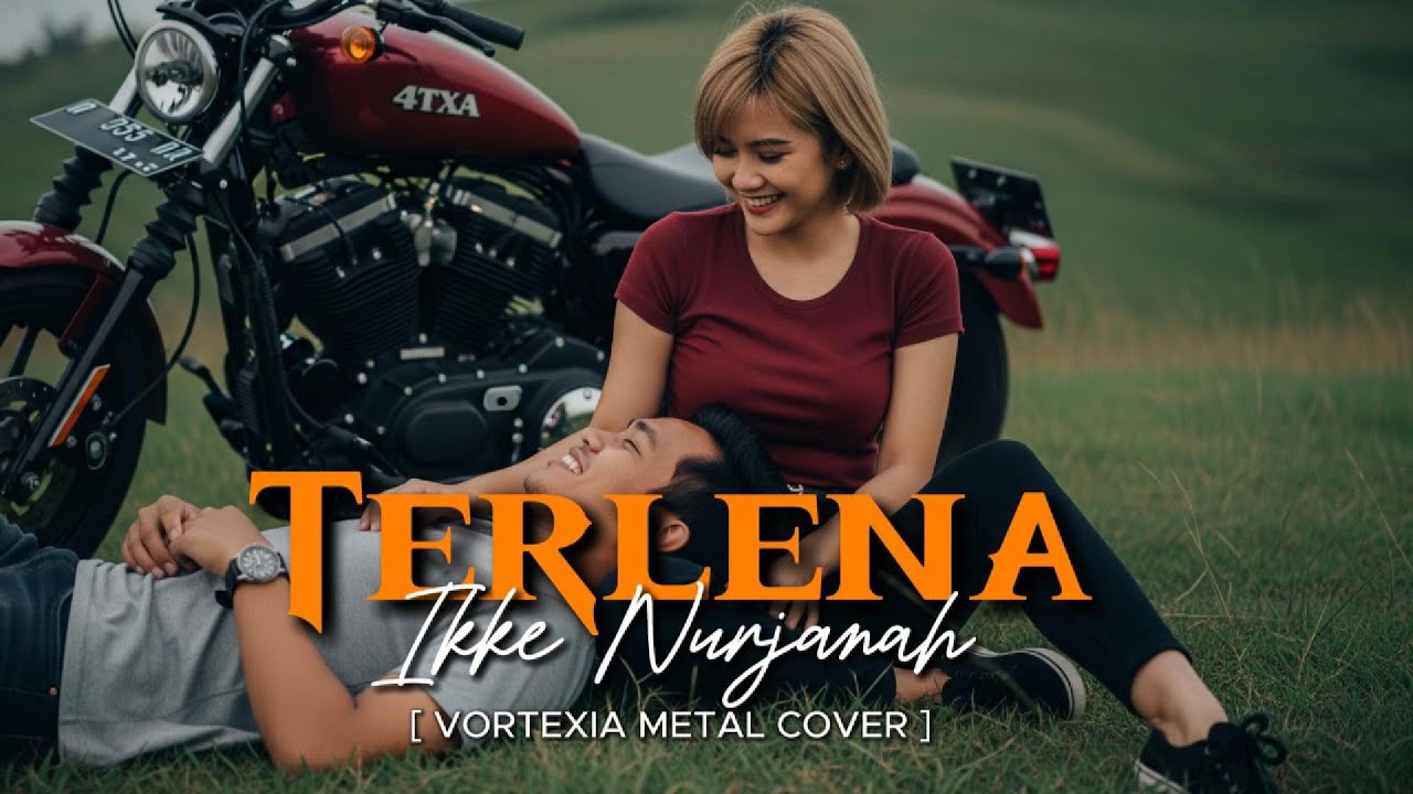 Terlena  &ndash; Ikke Nurjanah  | Vortexia Metal Version [ Extended ]