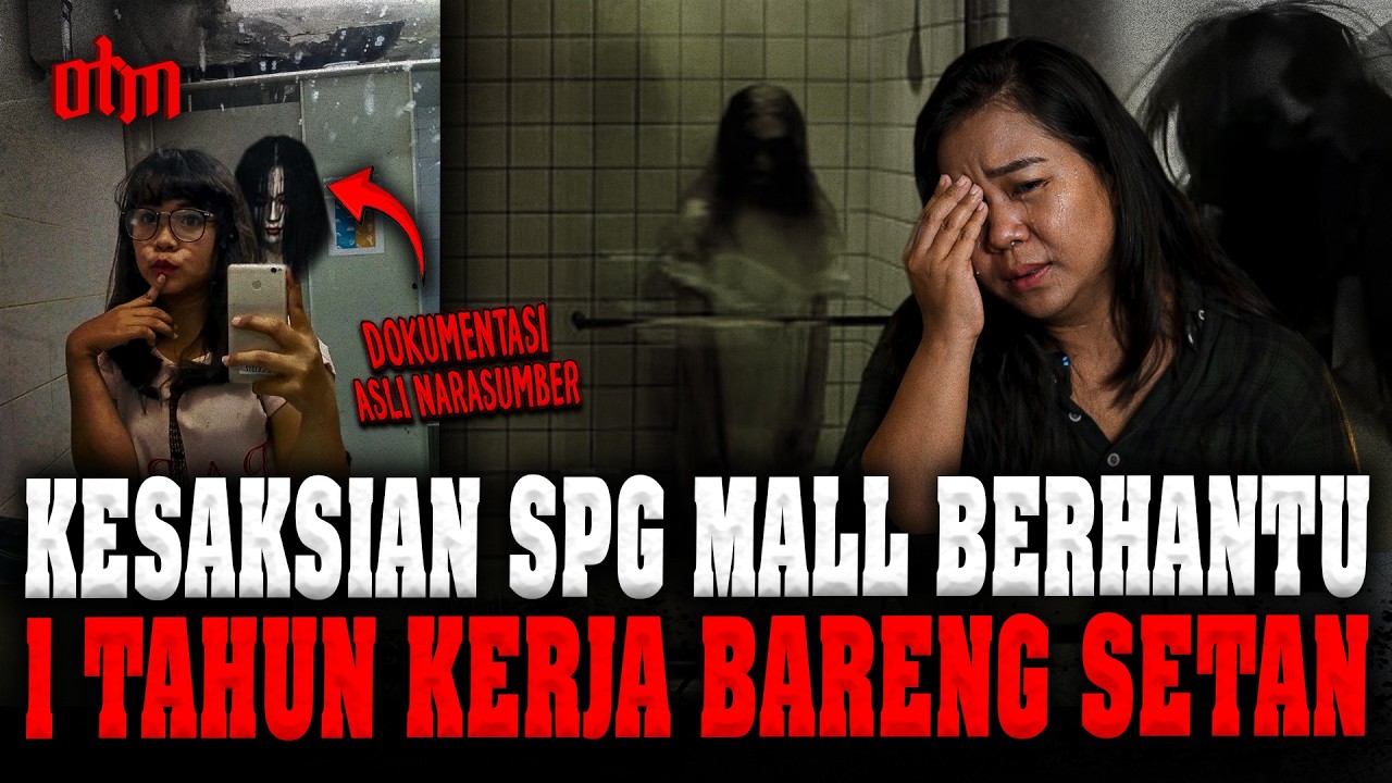 SEREM.. KERJA APA UJI NYALI‼️ PERHATIKAN DOKUMENTASINYA SEREM BANGET! KISAH HOROR SPG TERSERAM 