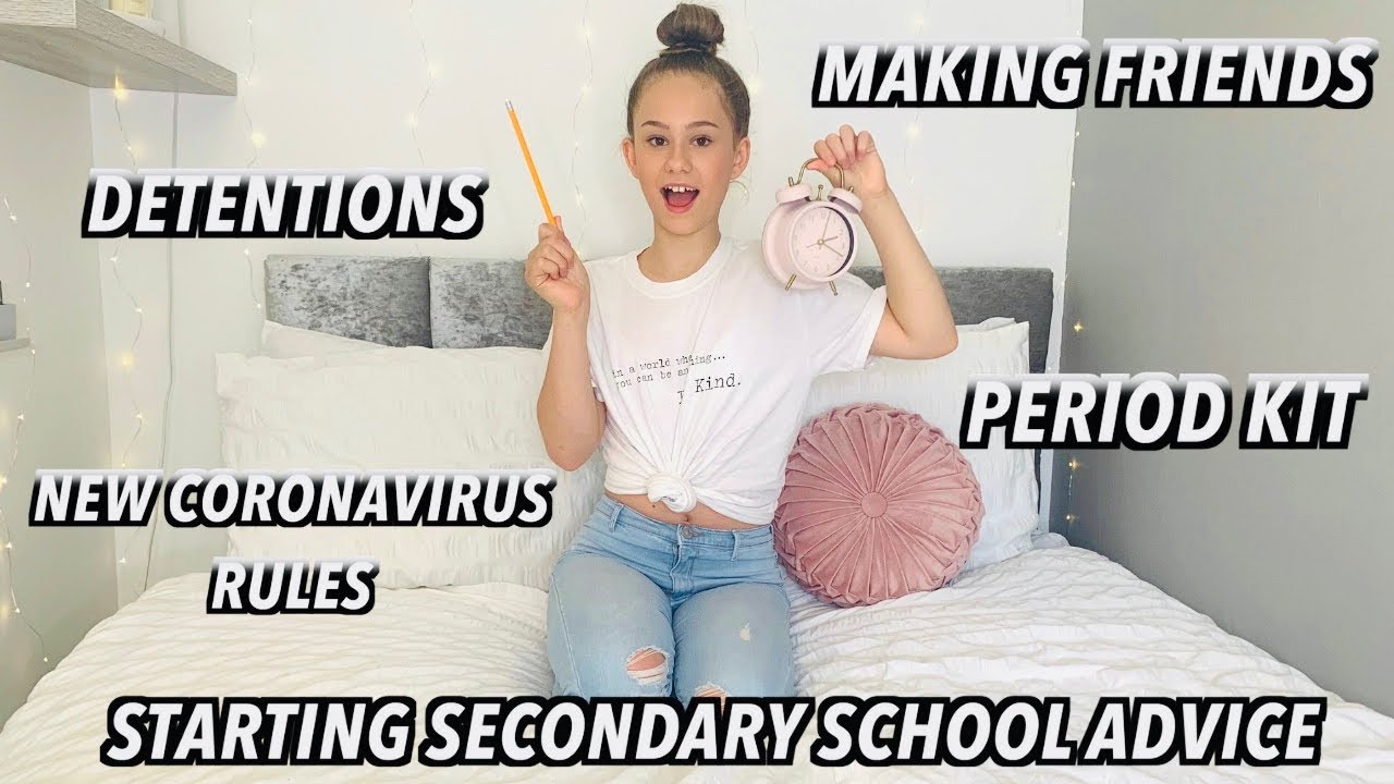 Advice For Starting Secondary School/Year 7 2020
