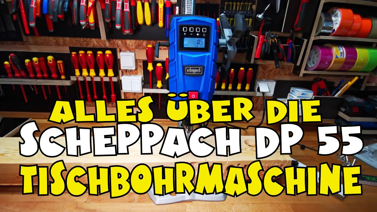 Alles über die - Scheppach Tischbohrmaschine DP55