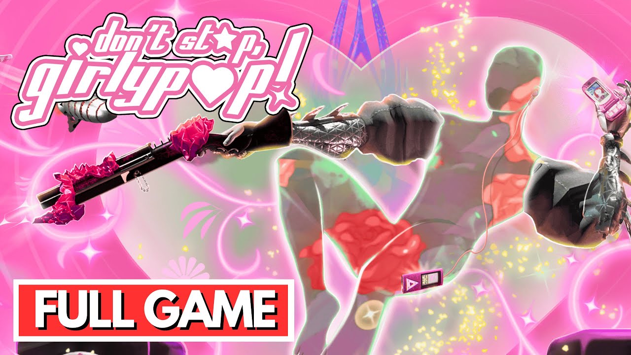 DON'T STOP, GIRLYPOP! Gameplay Walkthrough FULL GAME [4K 60FPS] - No Commentary