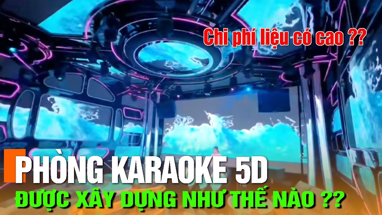 Phòng karaoke 5D được xây dựng như nào ? | Nội thất karaoke inox | Nội thất Bảo Long