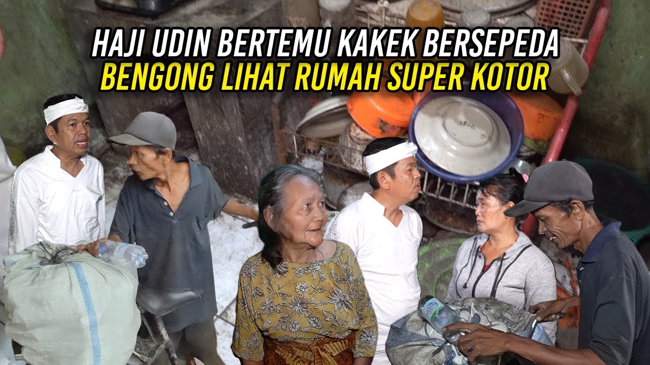 BERTEMU KAKEK BERSEPEDA DI MAJALENGKA | HAJI UDIN BENGONG LIHAT RUMAHNYA YANG SUPER KOTOR