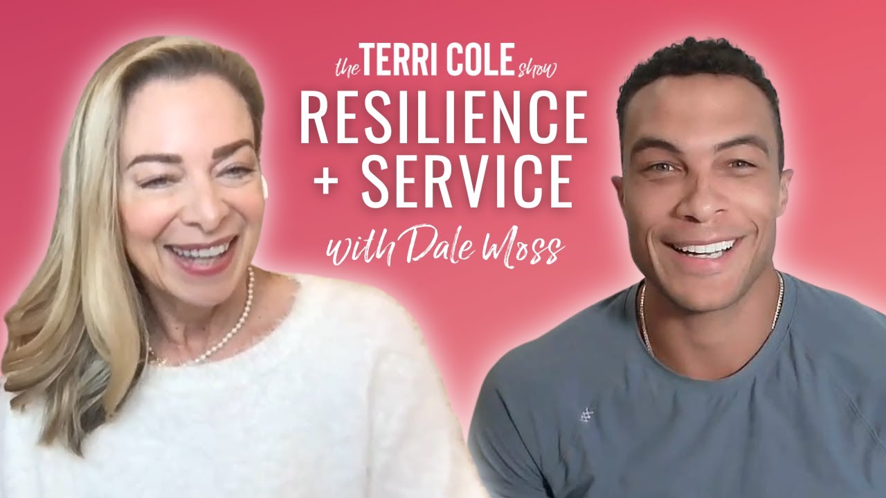 Resilience and Service with Dale Moss - Terri Cole