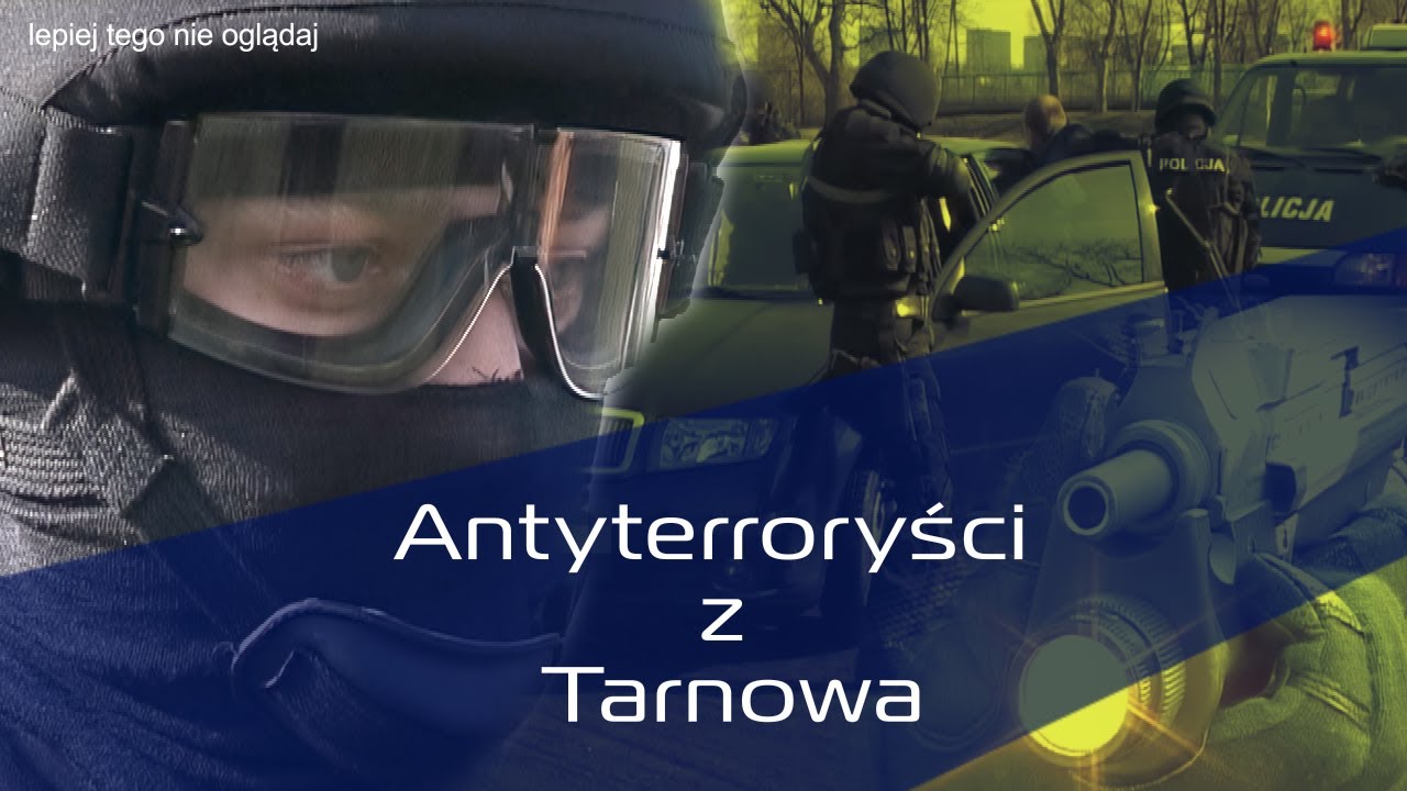 Antyterroryści... z Tarnowa