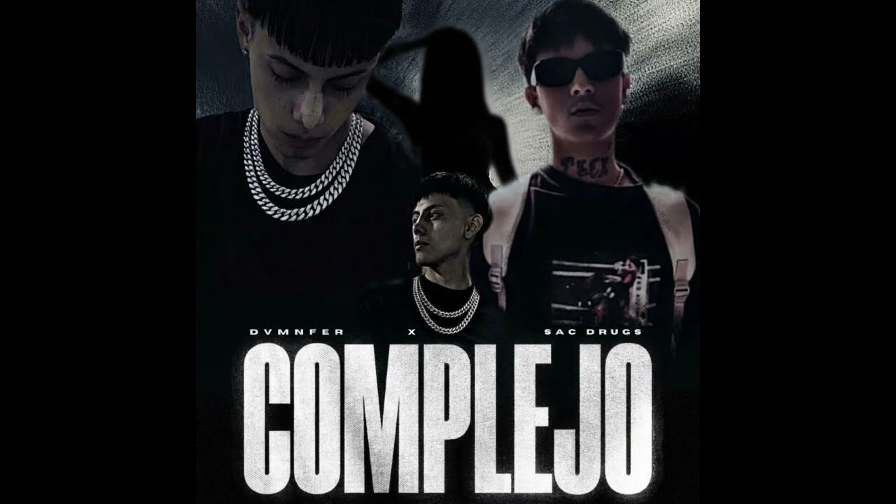 Complejo - DVMNFER ft. Sac Drugs