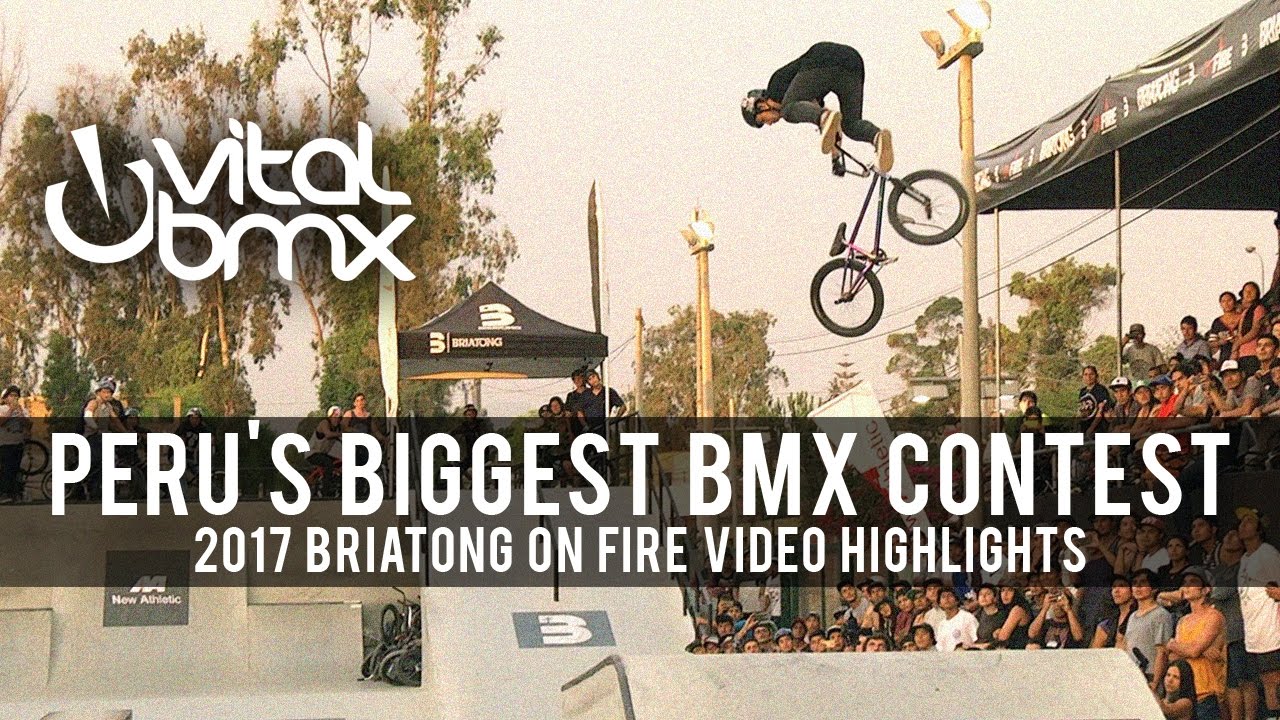 Peru's Biggest BMX Contest - 2017 Briatong On Fire Highlights