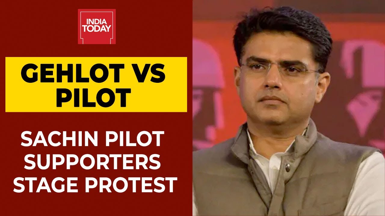 Gehlot Vs Pilot: Sachin Pilot Supporters Stage Protest Outside Party Office | India Today