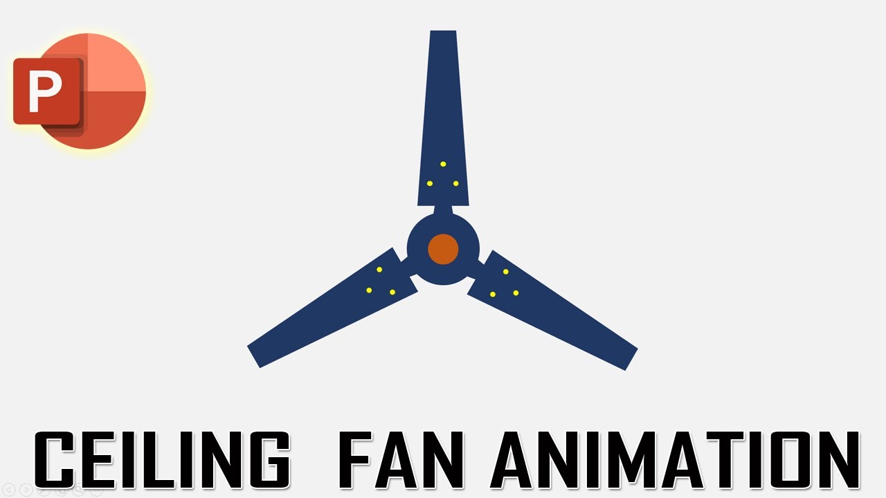 How to Design an Animated Ceiling Fan Using Power Point