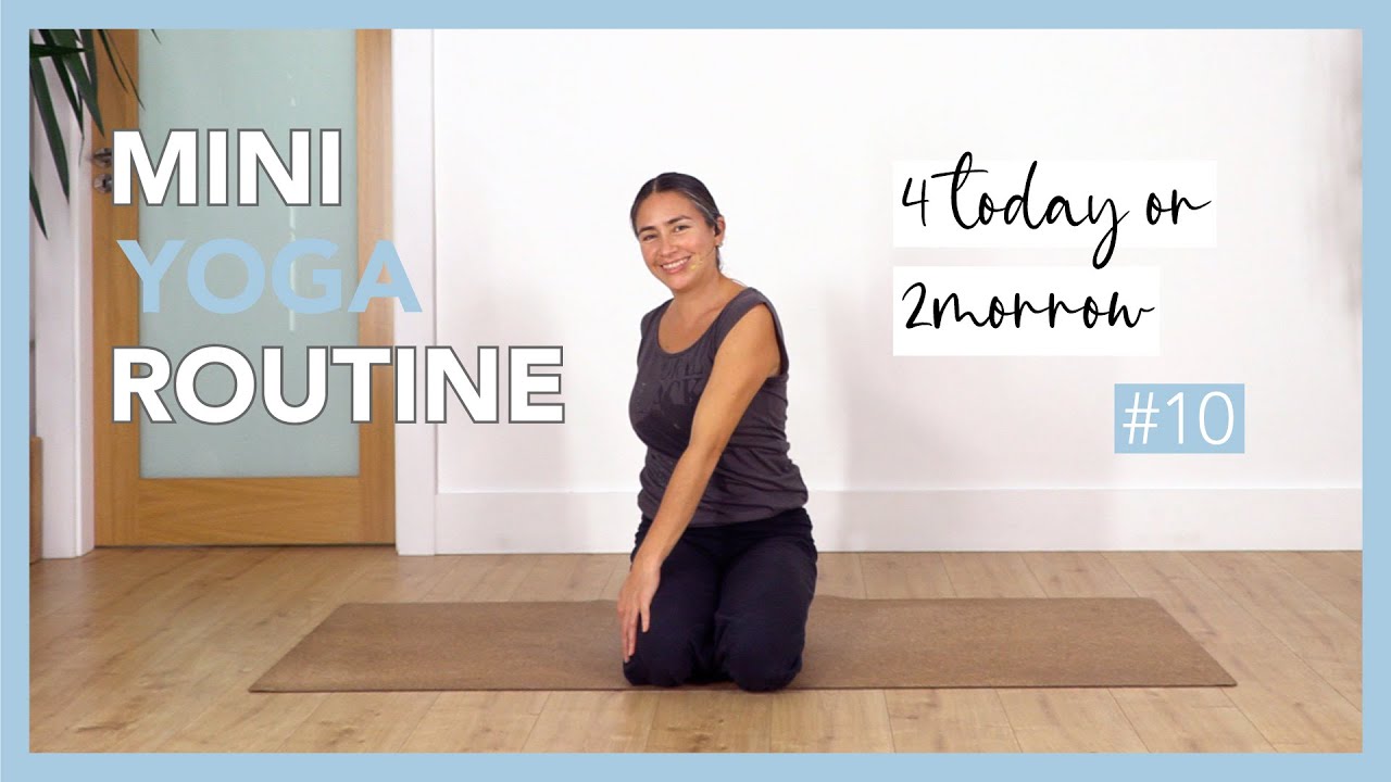 Mini Yoga Routine 4 Today or 2morrow - #10