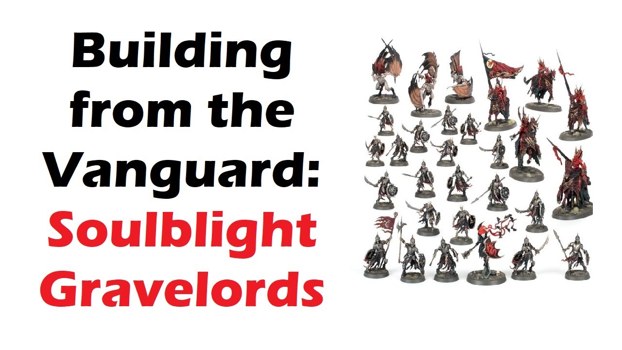 Soulblight Gravelords Vanguard: What's Good, What's Not, and What's Next?
