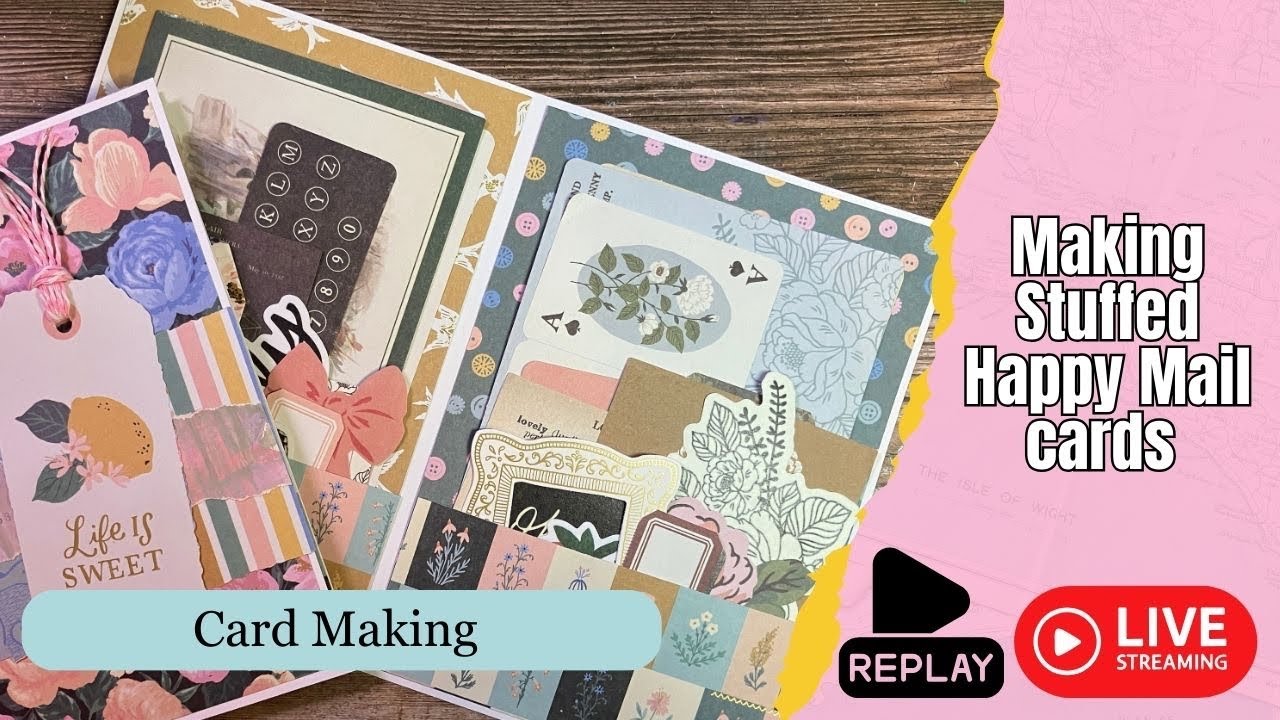 Making Stuffed Happy Mail cards / livestream replay