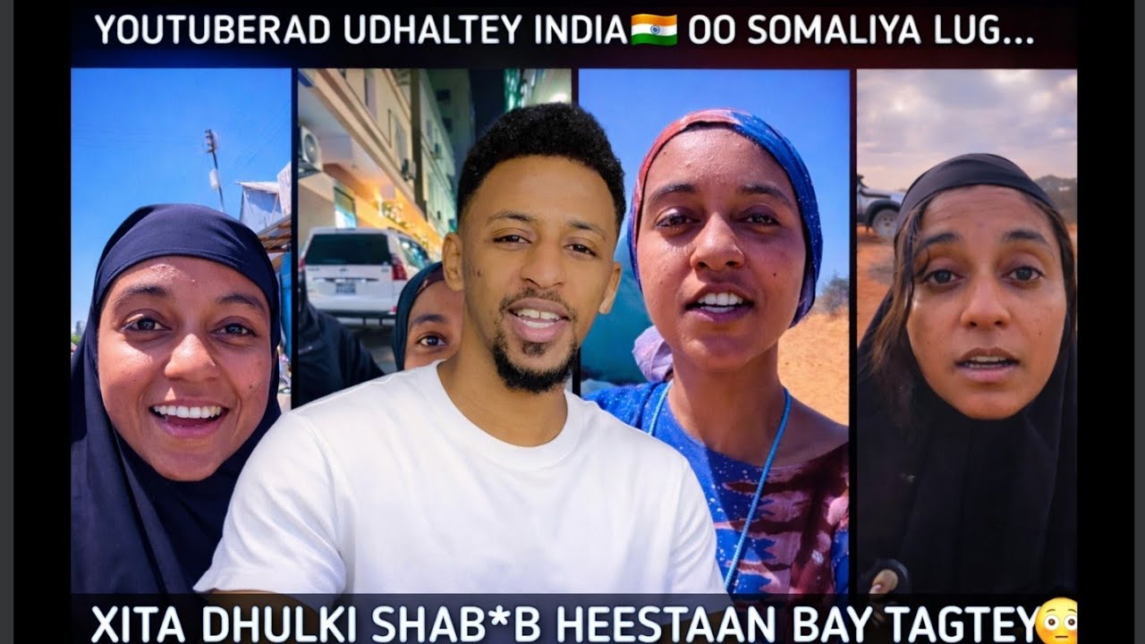 DHULKI SHAB*B HEESTAYN BAY TAGEY😳  YOUTUBERADA INDIAN🇮🇳 AH OO SOMALIDA KA YAABSATEY WALIBA WAY......