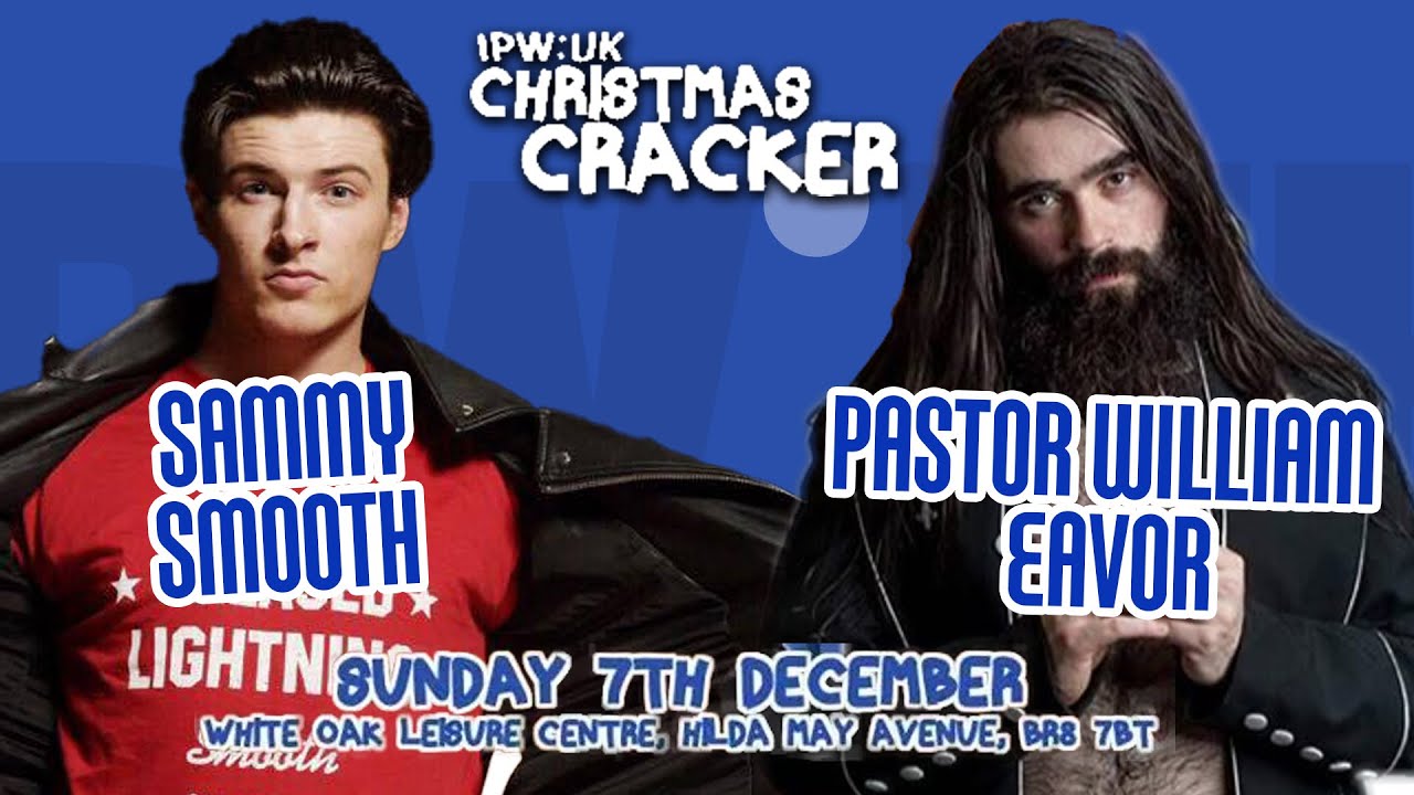 Sammy Smooth vs. 'Pastor' William Eavor - Singles Match