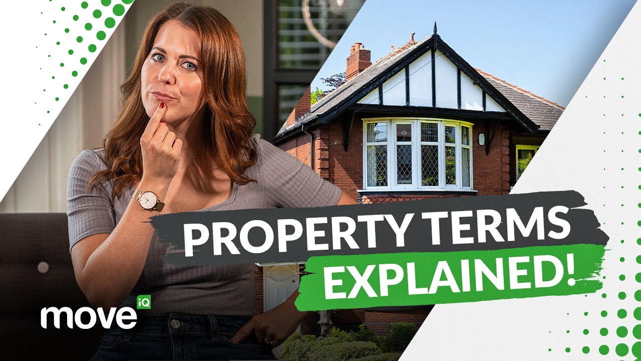 Property Terms Explained!