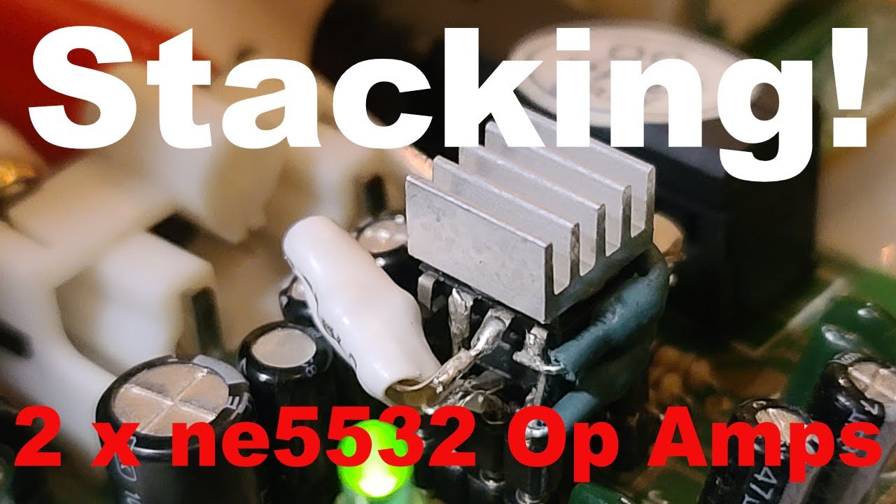Stacked ne5532 Op Amps