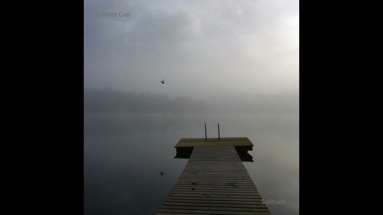 Infinite Coil - Solitude