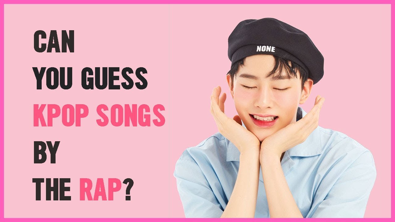 [KPOP GAME] GUESS THE SONG BY ITS RAP