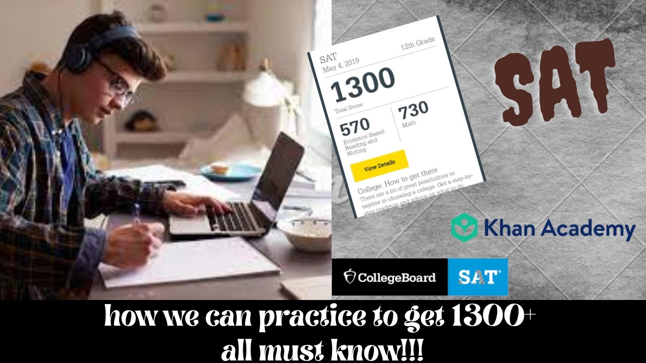 Basic introduction to the SAT | How can improve my score and How can I take a practice test ??