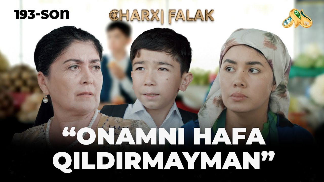 Onamni hafa qildirmayman... Charxi falak