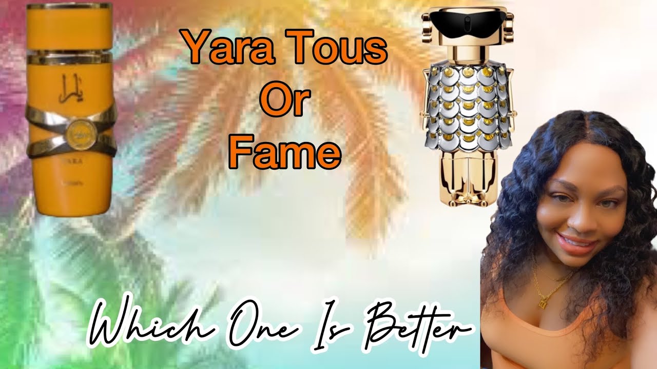 Battle Of The Fragrances|Paco Rabanne Fame v/s Yara Tous