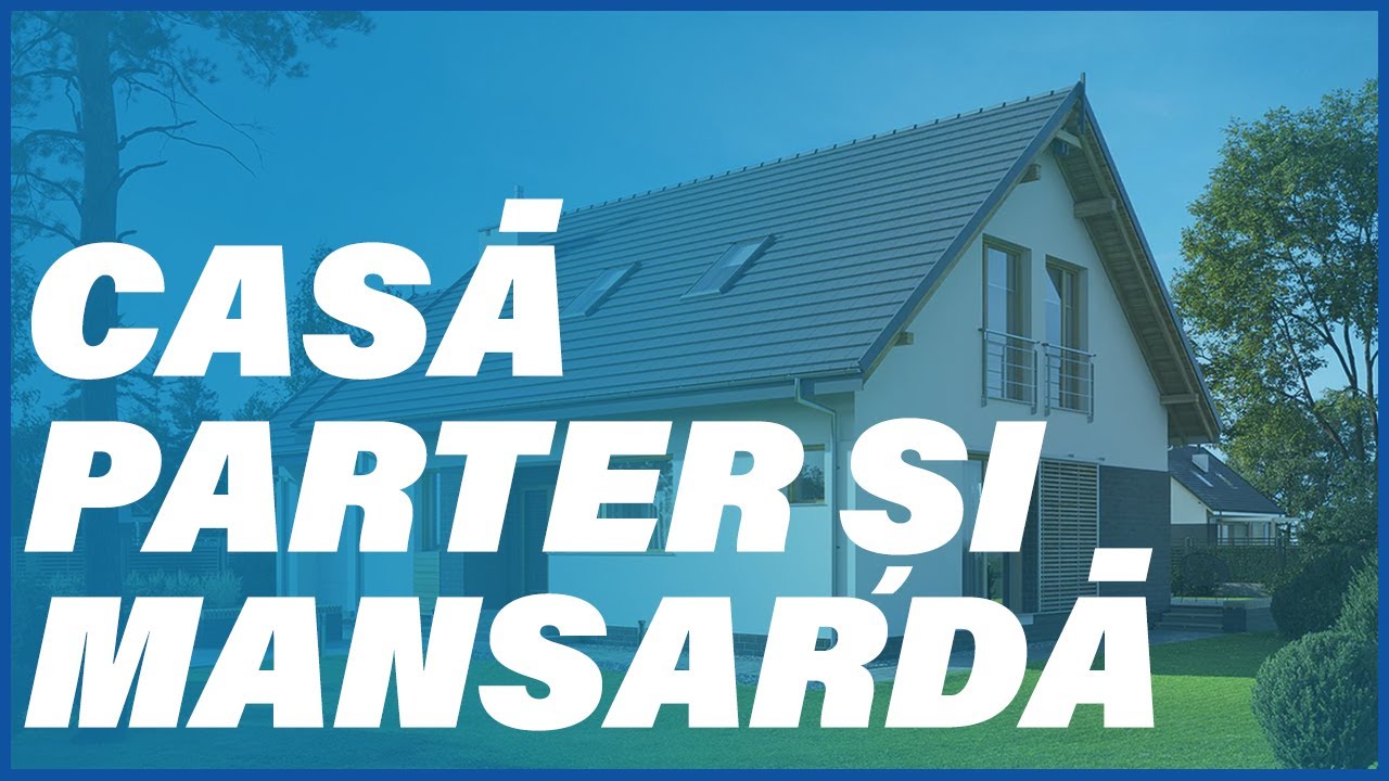 Proiect Casa - Parter si mansarda