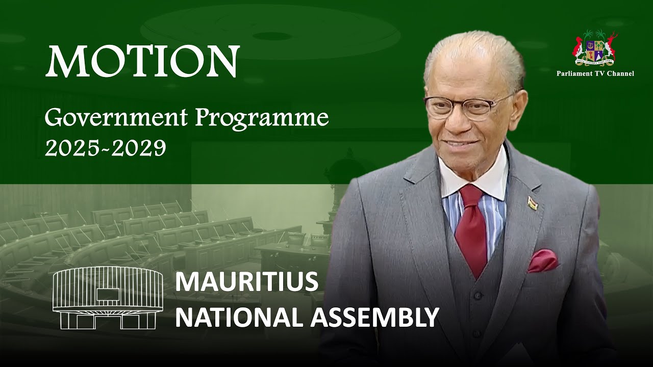 Motion | Government Programme 2025-2029 | Prime Minister | Dr. Navinchandra RAMGOOLAM, GCSK, FRCP