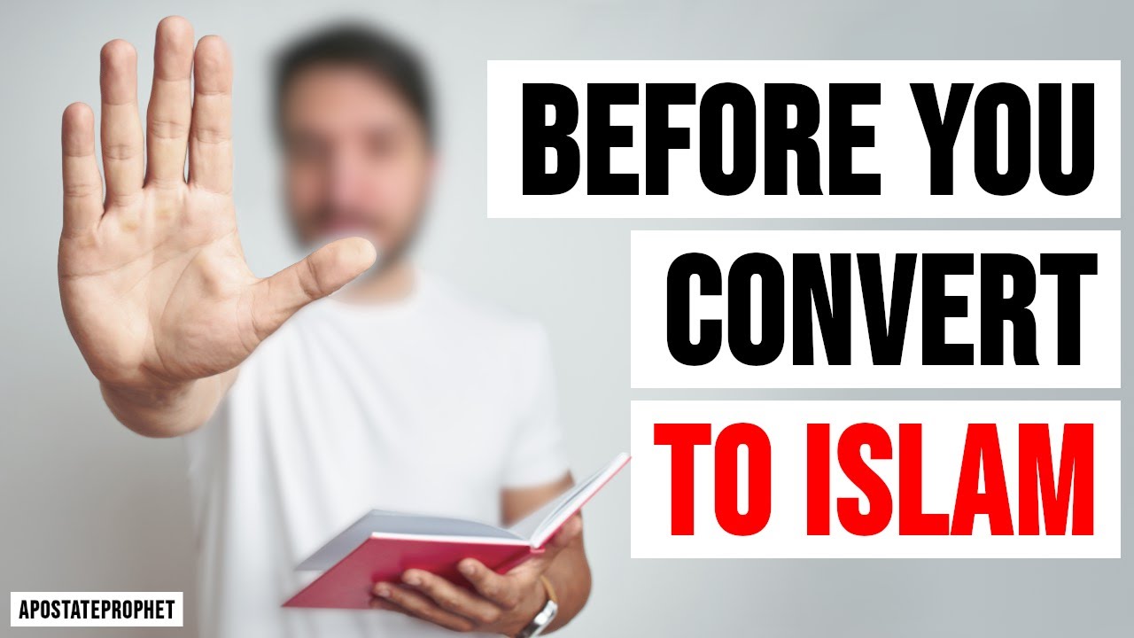 Watch This Before You Convert to Islam