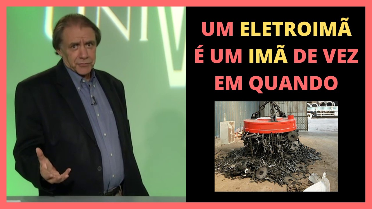 ENTENDA TUDO SOBRE O ELETROIMÃ | Cláudio e Gil