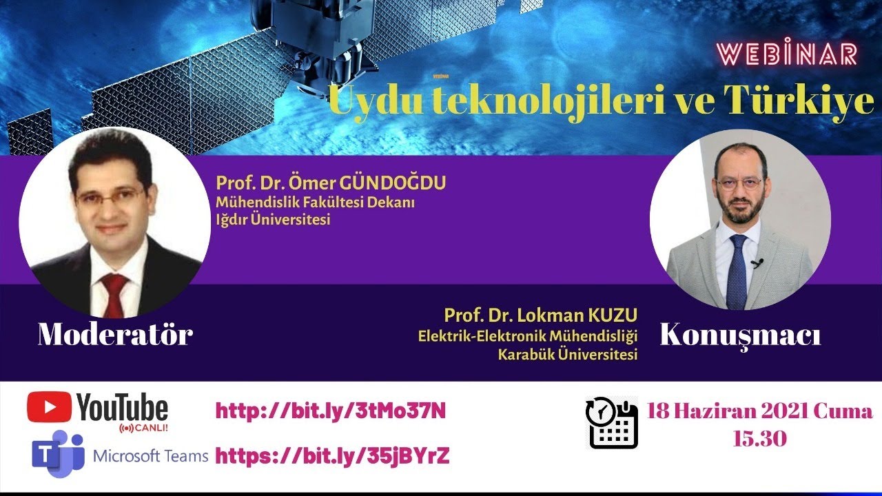 &Ccedil;evrimi&ccedil;i Seminer: Uydu Teknolojileri ve T&uuml;rkiye (Prof. Dr. Lokman KUZU)
