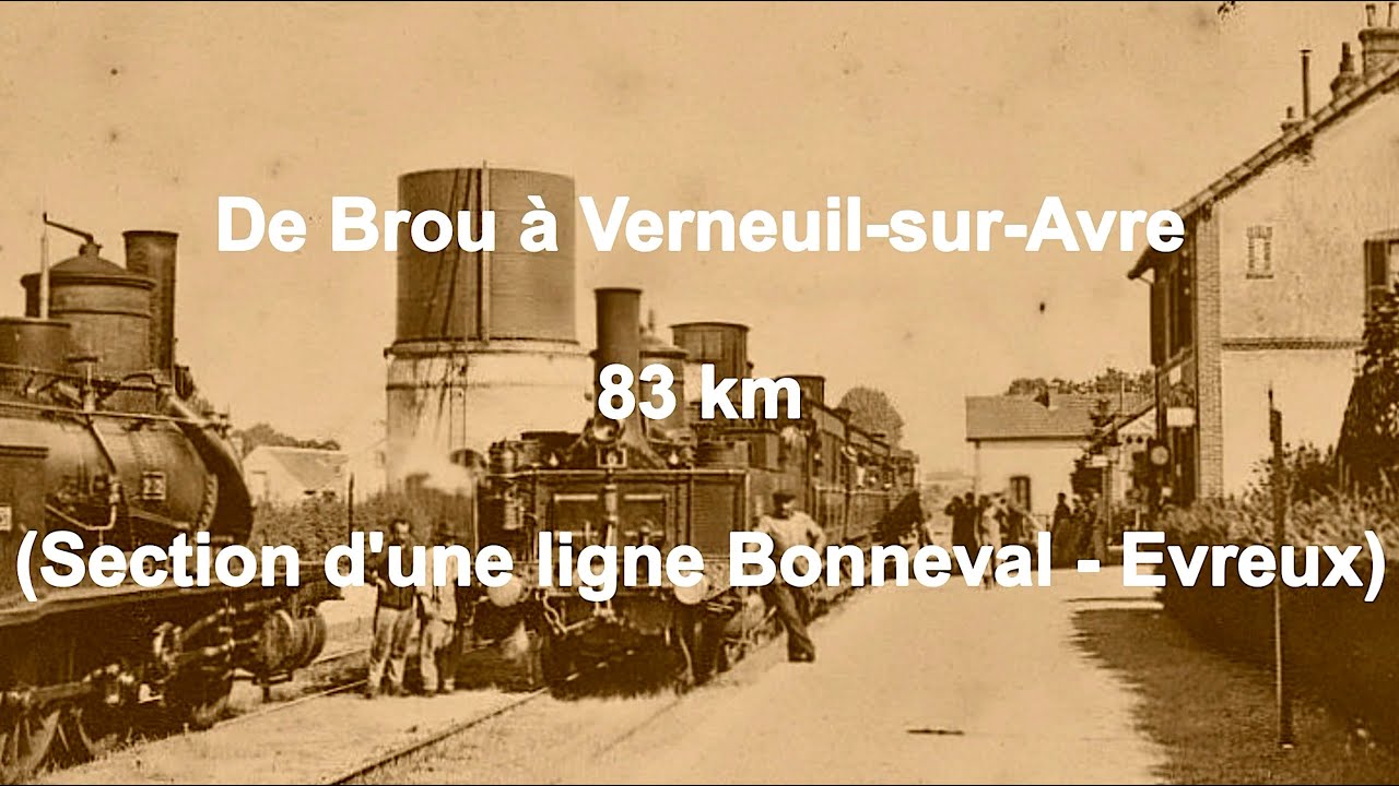 Ligne TRAM Brou   Thiron Gardais   La Loupe   Senonches   Verneuil sur Avre 83 km
