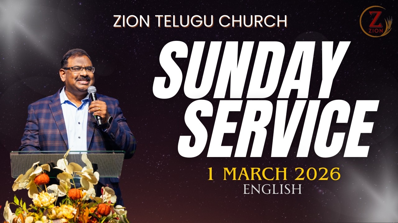 Sunday English Service || 01-Mar-2026 || Zion Telugu Church || Ps Mathews Vattiprolu