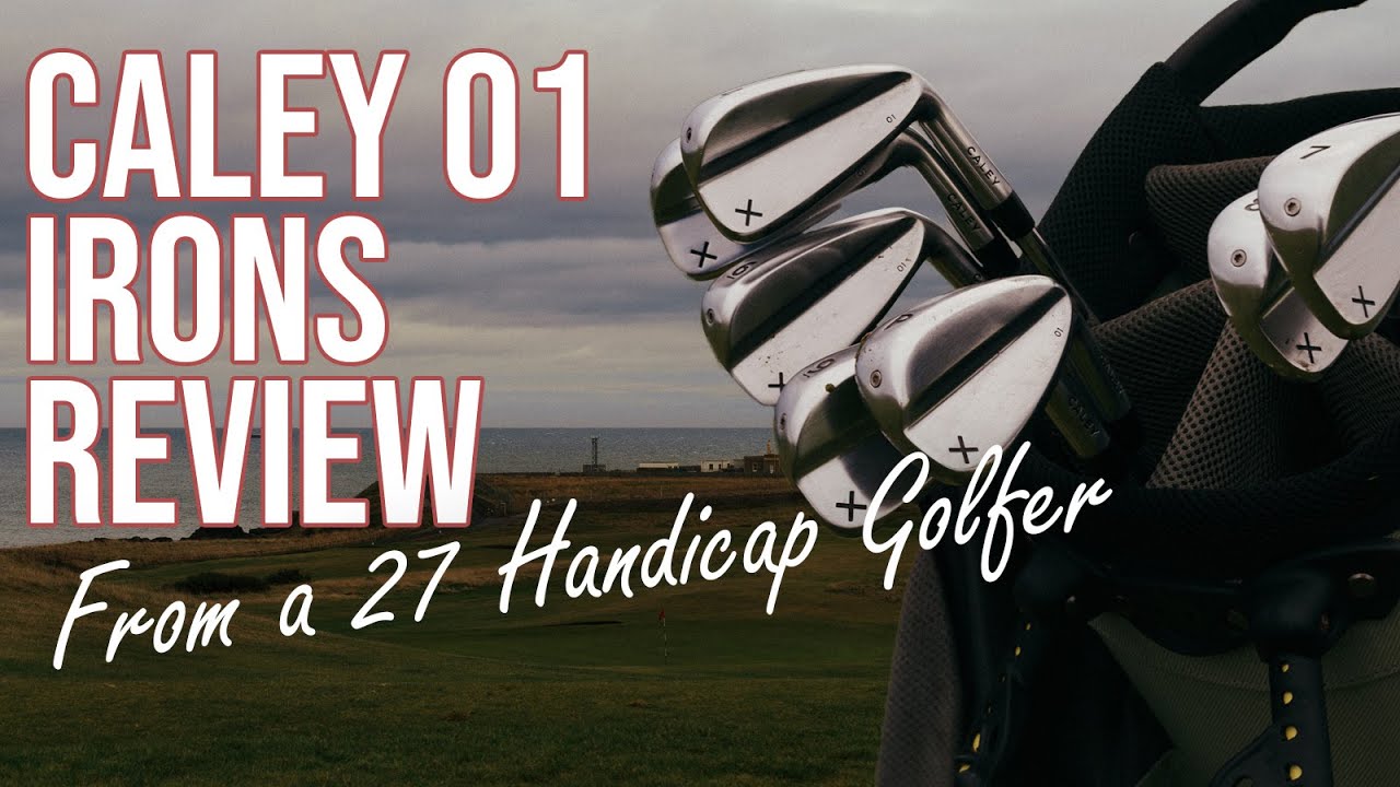 Caley 01 Irons Review