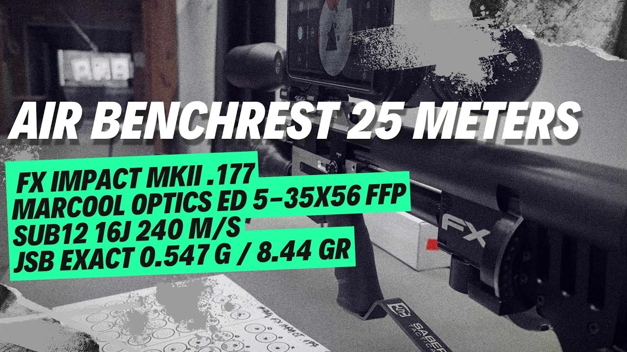 FX Impact MKII .177 sub12 Marcool Optics [Benchrest 25 meters]