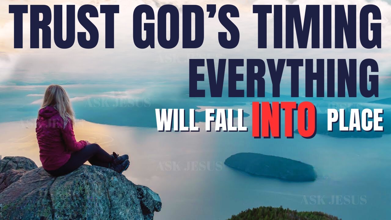 Whatever Your Life Is Missing, God Can Help You Find It - Trust in His Timing (Christian Motivation)