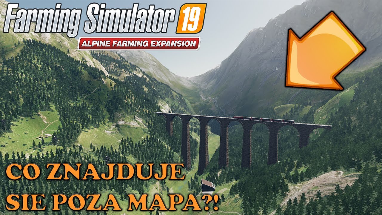 TAJEMNICZE MIEJSCA PO ZA MAPĄ W FARMING SIMULATOR 19 ALPINE EXPANSION!!!