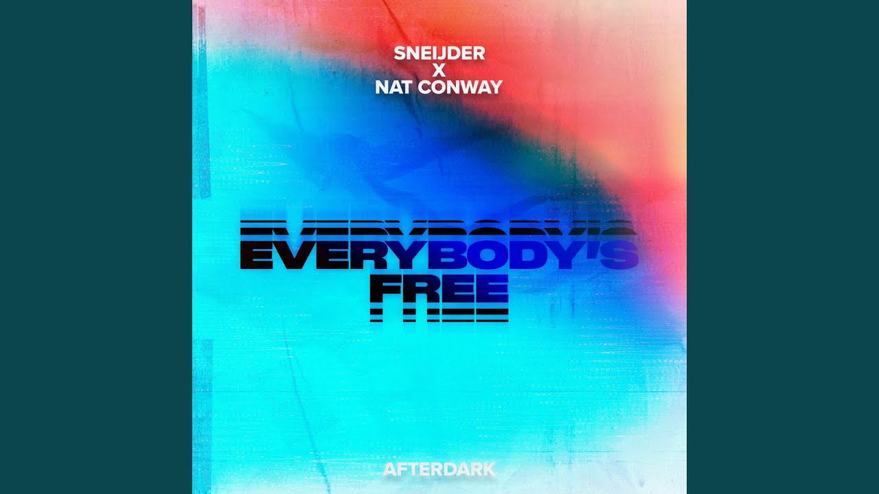 Everybody's Free (Extended Mix)