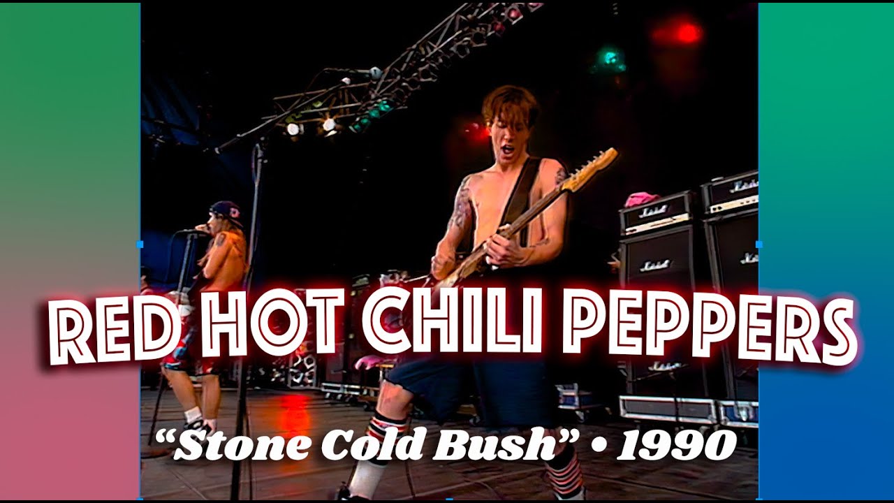 Red Hot Chili Peppers • “Stone Cold Bush” • 1990 [Reelin' In The Years Archive]