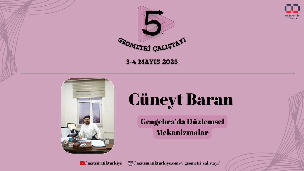 Cüneyt Baran | Geogebra'da Düzlemsel Mekanizmalar