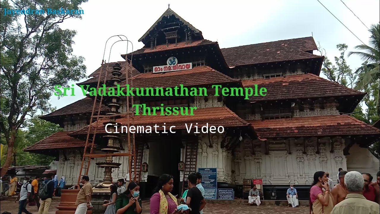 Sri Vadakkunnathan Temple - Thrissur - Cinematic Video