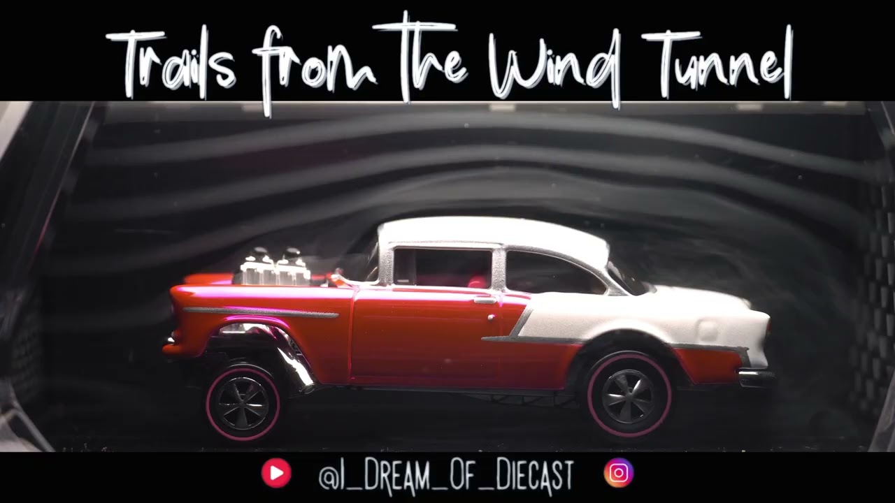 Giveaway Edition - Trails from the Wind Tunnel - Episode 150 - Hot Wheels ’55 Chevy Bel Air Gasser