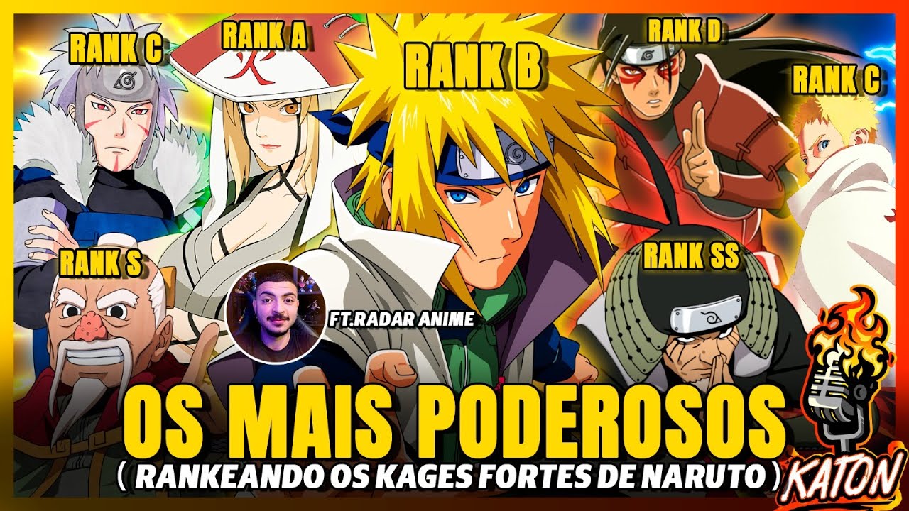 ESCOLHENDO os KAGES MAIS PODEROSOS de NARUTO! 🔥 ft Kamuz @RadarAnime  - KATON Podcast #118