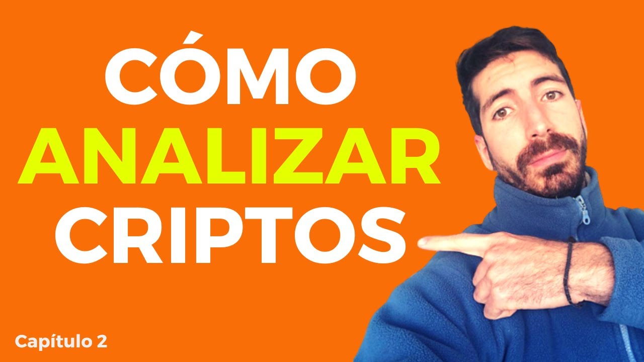 Cripto Gu&iacute;a B&aacute;sica: [An&aacute;lisis Cripto] - Cap&iacute;tulo 2 ✅🚀 [Invertirencripto]