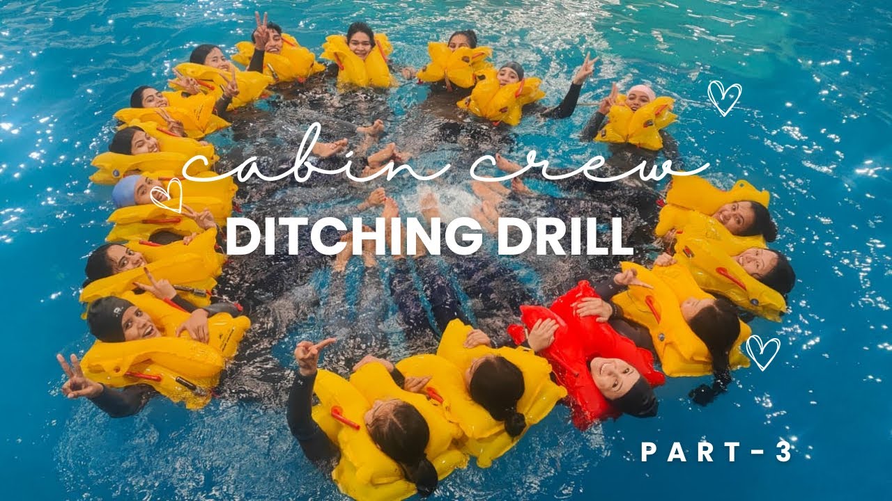 Cabin Crew Ditching Drill | Part 3