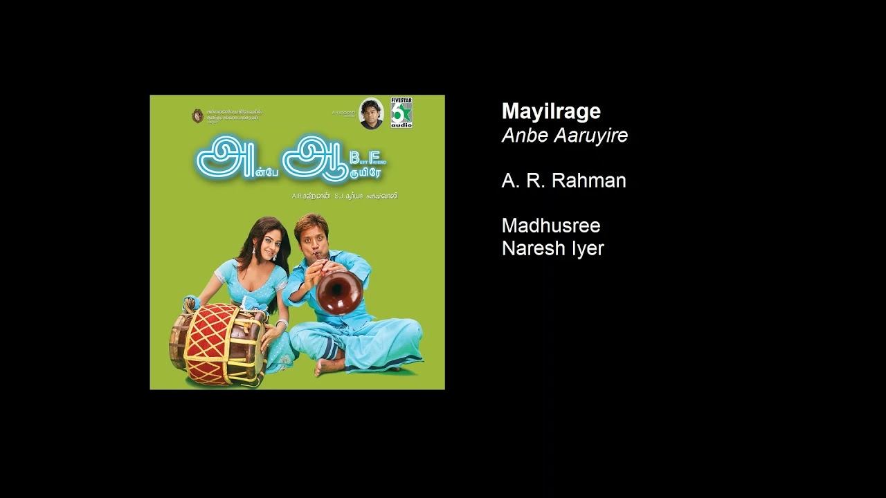 Mayilrage - Anbe Aaruyire (Audio Song) | A. R. Rahman