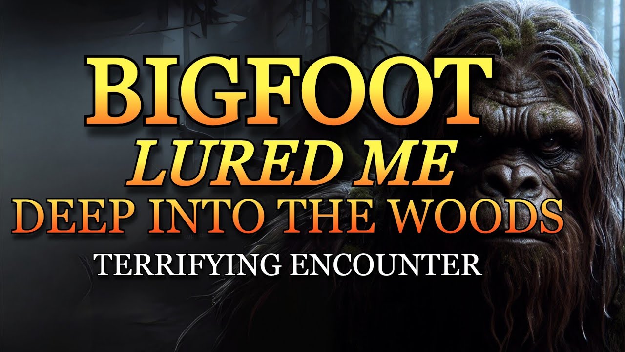 BIGFOOT LURED ME DEEP INTO THE WOODS - Terrifying Encounter